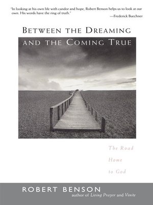 cover image of Between the Dreaming and the Coming True